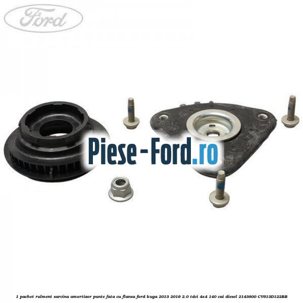 1 Pachet rulment sarcina amortizor punte fata cu flansa Ford Kuga 2013-2016 2.0 TDCi 4x4 140 cai diesel #ACC8B6437F