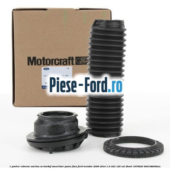 1 Pachet rulment sarcina cu burduf amortizor punte fata Ford Mondeo 2008-2014 1.8 TDCi 125 cai diesel #6B98217797