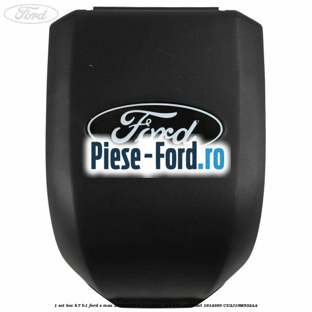 1 Set bec H7/H1 Ford S-Max 2015-2023 2.0 EcoBlue 4x4 190 cai diesel #B62397295D