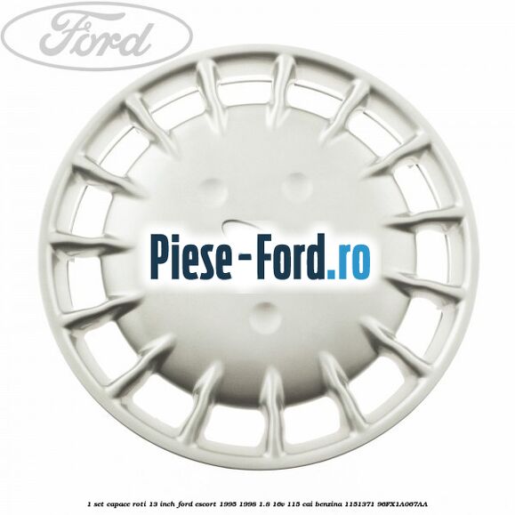 1 Set capace roti 13 inch Ford Escort 1995-1998 1.8 16V 115 cai benzina #32B10E9A86