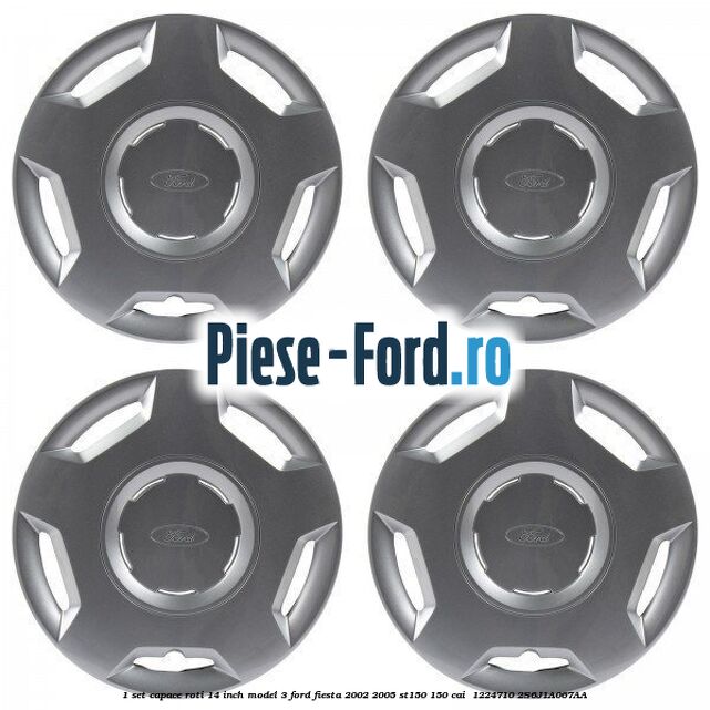 1 Set capace roti 14 inch model 3 Ford Fiesta 2002-2005 ST150 150 cai  #FFC6FCA925