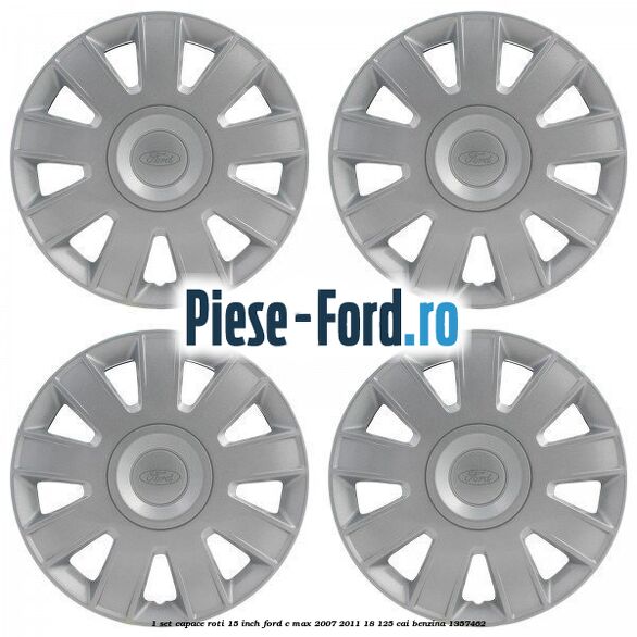1 Set capace roti 15 inch Ford C-Max 2007-2011 1.8 125 cai #BBF3123443