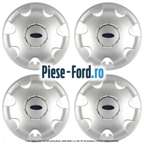 1 Set capace roti 15 inch Ford Focus 1998-2004 1.4 16V 75 cai benzina
