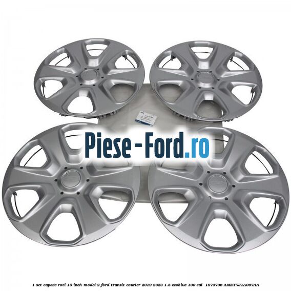 1 Set capace roti 15 inch model 2 Ford Transit Courier 2019-2023 1.5 EcoBlue 100 cai #44BE18D699 1 Set capace roti 15 inch model 2 Ford Transit Courier 2019-2023 1.5 EcoBlue 100 cai #44BE18D699