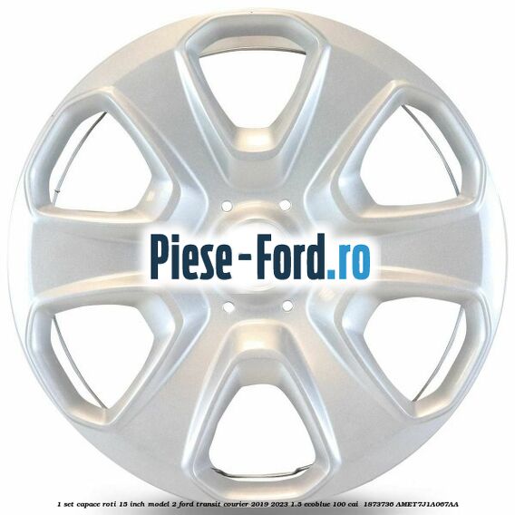 1 Set capace roti 15 inch model 2 Ford Transit Courier 2019-2023 1.5 EcoBlue 100 cai #44BE18D699 1 Set capace roti 15 inch model 2 Ford Transit Courier 2019-2023 1.5 EcoBlue 100 cai #44BE18D699