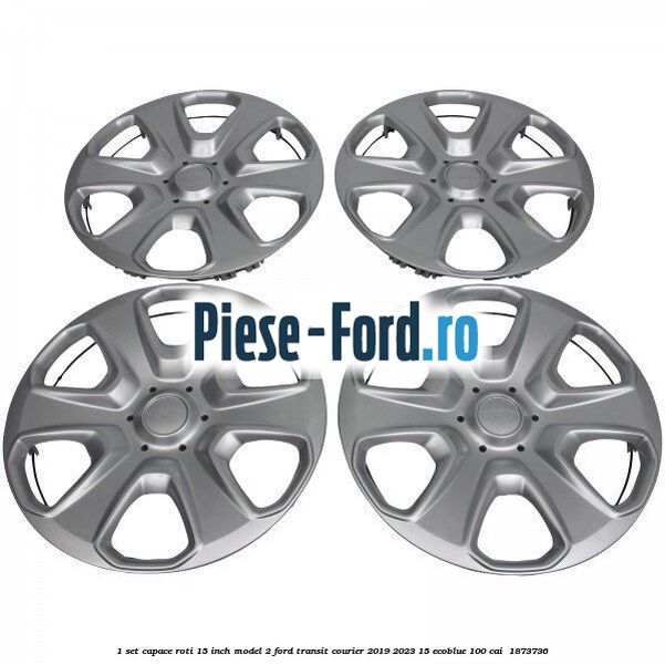 1 Set capace roti 15 inch model 2 Ford Transit Courier 2019-2023 1.5 EcoBlue 100 cai #44BE18D699