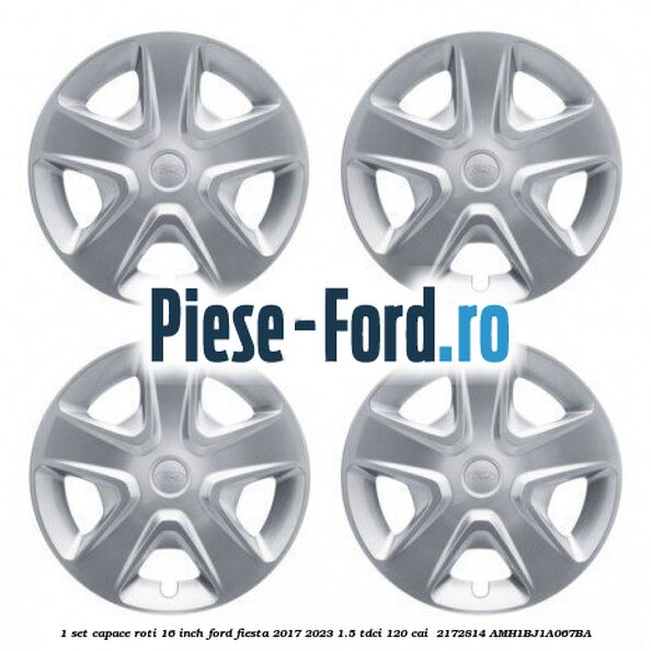 1 Set capace roti 16 inch Ford Fiesta 2017-2023 1.5 TDCi 120 cai  #2378A486B9