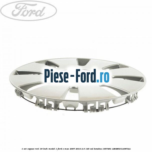 1 Set capace roti 16 inch model 1 Ford S-Max 2007-2014 2.0 145 cai benzina