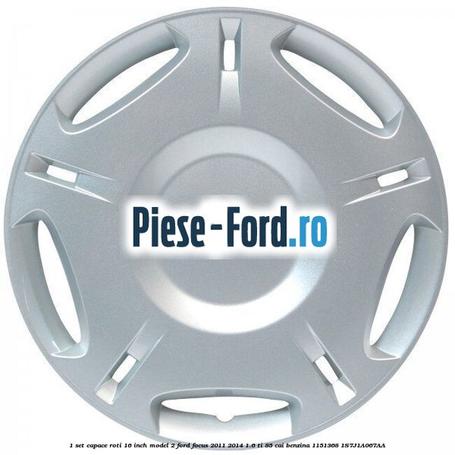 1 Set capace roti 16 inch model 2 Ford Focus 2011-2014 1.6 Ti 85 cai benzina #319FD55CE0