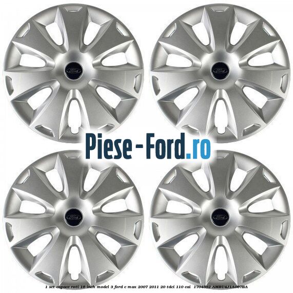 1 Set capace roti 16 inch model 3 Ford C-Max 2007-2011 2.0 TDCi 110 cai #3587335CA4