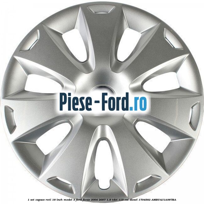 1 Set capace roti 16 inch model 3 Ford Focus 2004-2007 1.8 TDCi 115 cai diesel #7BF39F354C