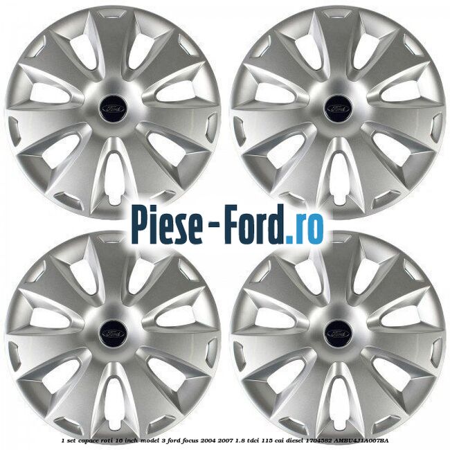 1 Set capace roti 16 inch model 3 Ford Focus 2004-2007 1.8 TDCi 115 cai diesel #7BF39F354C