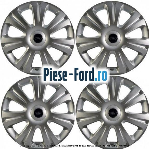 1 Set capace roti 16 inch model 5 Ford C-Max 2007-2011 1.6 TDCi 109 cai #FA3BC404DE