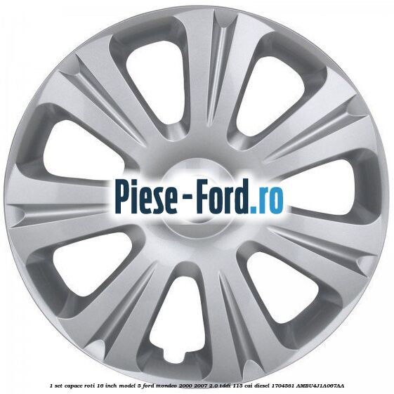 1 Set capace roti 16 inch model 5 Ford Mondeo 2000-2007 2.0 TDDI 115 cai diesel #308DBDA442