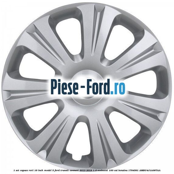 1 Set capace roti 16 inch model 5 Ford Transit Connect 2013-2018 1.0 EcoBoost 100 cai benzina #4F77899024