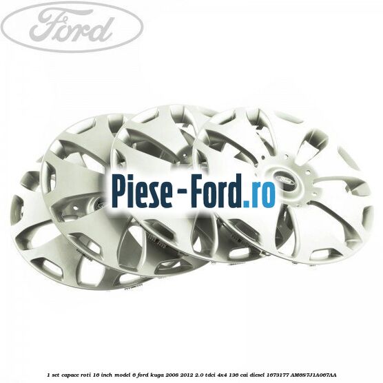 1 Set capace roti 16 inch model 5 Ford Kuga 2008-2012 2.0 TDCi 4x4 136 cai diesel