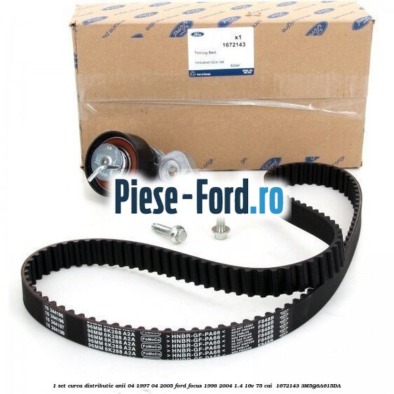 1 Set curea distributie anii 04/1997-04/2005 Ford Focus 1998-2004 1.4 16V 75 cai  #838E1BCE15