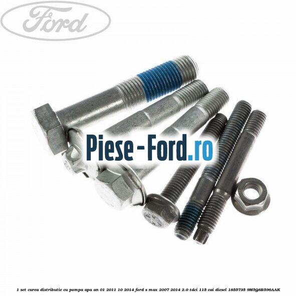 1 Set curea distributie cu pompa apa an 01/2011-10/2014 Ford S-Max 2007-2014 2.0 TDCi 115 cai diesel #A8363D6DC6
