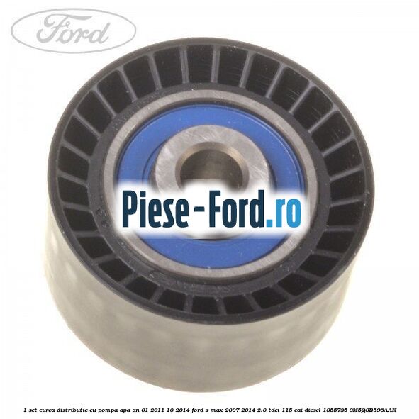 1 Set curea distributie cu pompa apa an 01/2011-10/2014 Ford S-Max 2007-2014 2.0 TDCi 115 cai diesel #A8363D6DC6