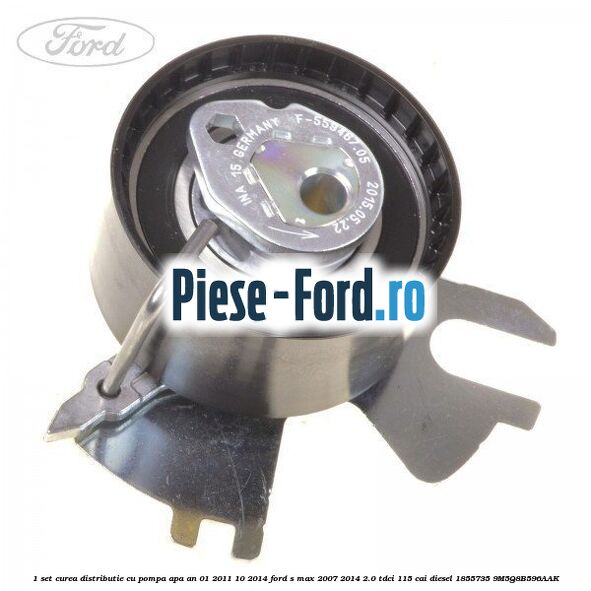 1 Set curea distributie cu pompa apa an 01/2011-10/2014 Ford S-Max 2007-2014 2.0 TDCi 115 cai diesel #A8363D6DC6