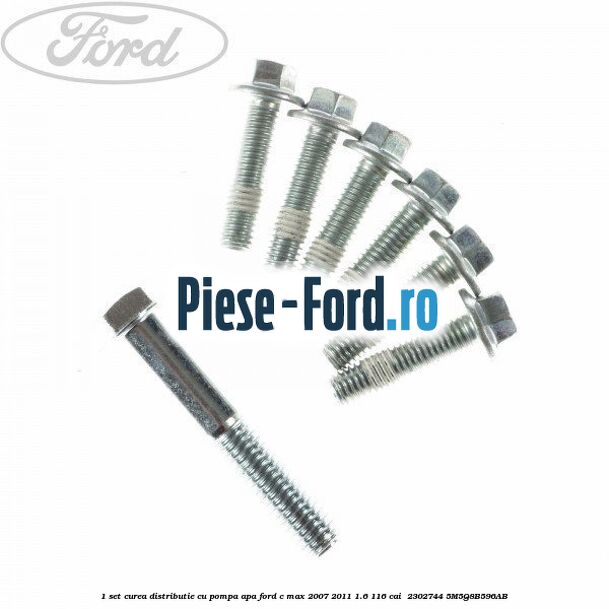 1 Set curea distributie cu pompa apa Ford C-Max 2007-2011 1.6 116 cai  #EE39F01A0E