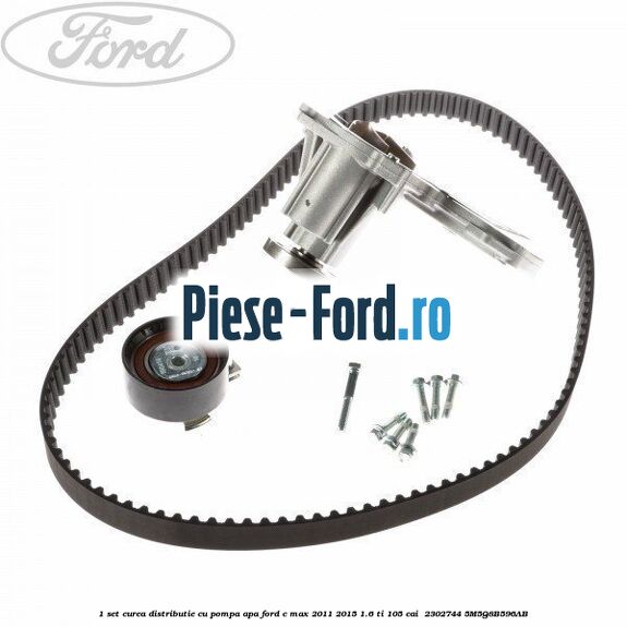 1 Set curea distributie cu pompa apa Ford C-Max 2011-2015 1.6 Ti 105 cai  #0722847868