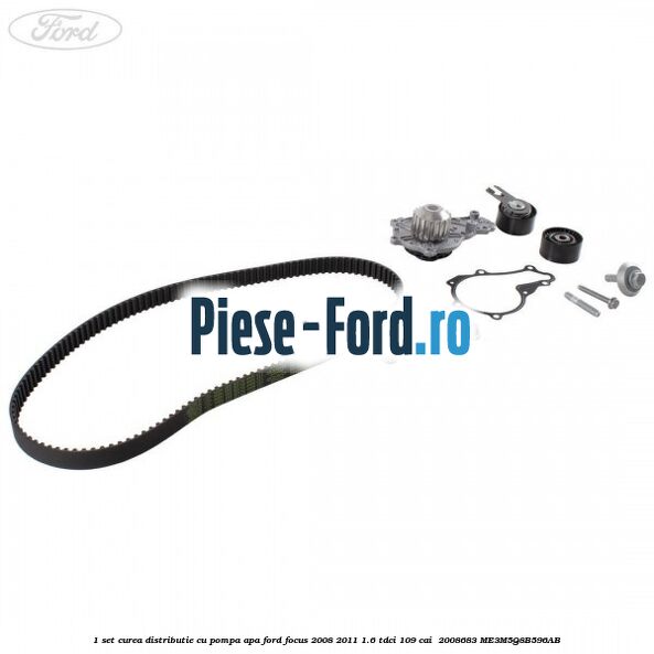 1 Set curea distributie cu pompa apa Ford Focus 2008-2011 1.6 TDCi 109 cai  #7ED9CEEEFE