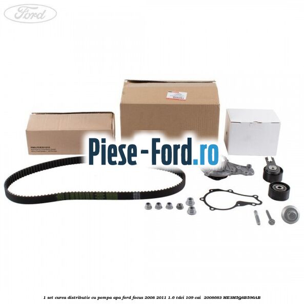 1 Set curea distributie cu pompa apa Ford Focus 2008-2011 1.6 TDCi 109 cai  #7ED9CEEEFE