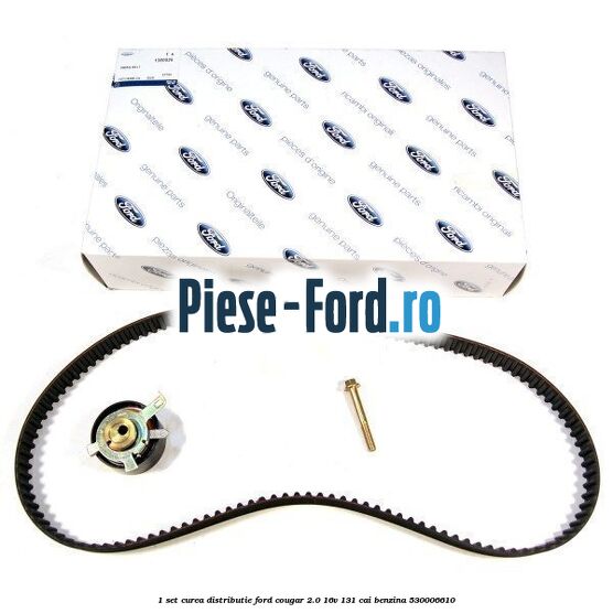 1 Set curea distributie Ford Cougar 2.0 16V 131 cai #E1F43CB45E