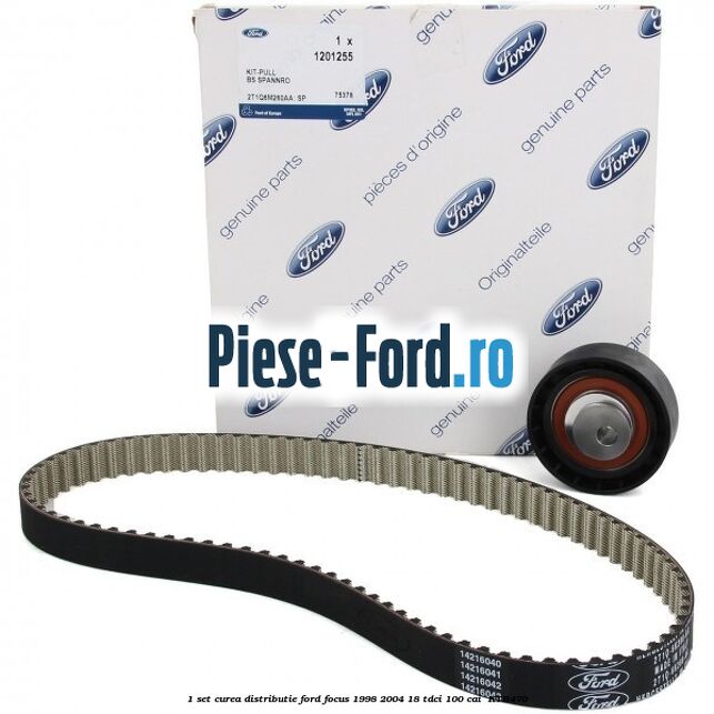 1 Set curea distributie Ford Focus 1998-2004 1.8 TDCi 100 cai #B218840820