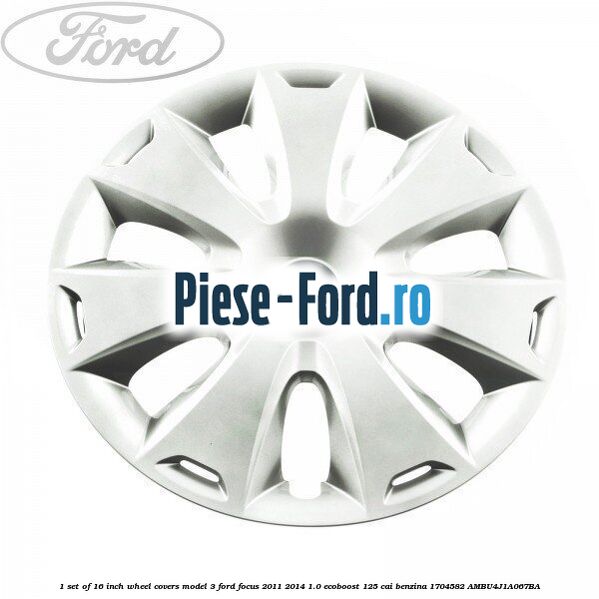1 Set of 16 inch wheel covers model 3 Ford Focus 2011-2014 1.0 EcoBoost 125 cai benzina #0546F586E0