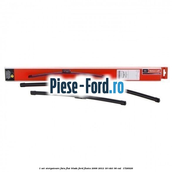1 Set stergatoare fata flat blade Ford Fiesta 2008-2012 1.6 TDCi 90 cai #BC27C057D8
