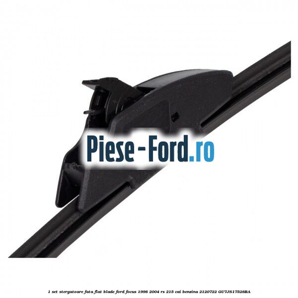 1 Set stergatoare fata flat blade Ford Focus 1998-2004 RS 215 cai benzina #AE1D94FDFE