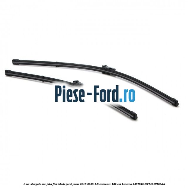 1 Set stergatoare fata flat blade Ford Focus 2019-2023 1.5 EcoBoost 182 cai benzina #55D3075AB0