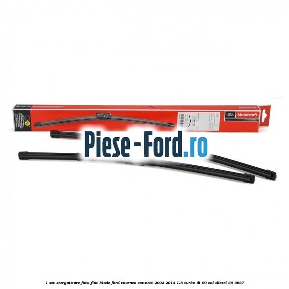 1 Set stergatoare fata flat blade Ford Tourneo Connect 2002-2014 1.8 Turbo Di 90 cai #CB37F7563D