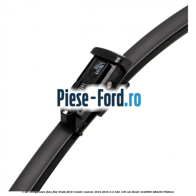 1 Set stergatoare fata flat blade Ford Transit Custom 2014-2018 2.2 TDCi 125 cai diesel #CF63E44AFA