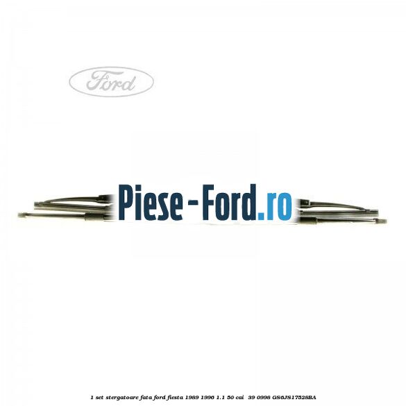 1 Set stergatoare fata Ford Fiesta 1989-1996 1.1 50 cai  #2DEA68B3E9