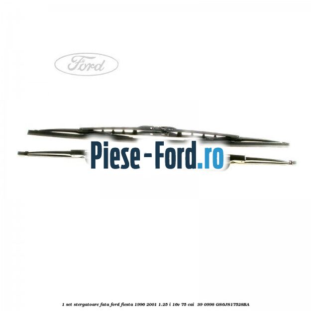 1 Set stergatoare fata Ford Fiesta 1996-2001 1.25 i 16V 75 cai  #DF98742535