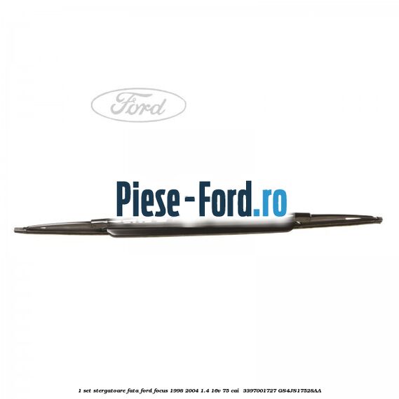 1 Set stergatoare fata Ford Focus 1998-2004 1.4 16V 75 cai  #BE11FF1AEC