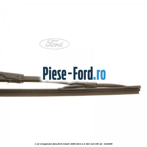 1 Set stergatoare fata Ford Transit 2006-2014 2.2 TDCi RWD 155 cai #7D83723322 1 Set stergatoare fata Ford Transit 2006-2014 2.2 TDCi RWD 155 cai #7D83723322