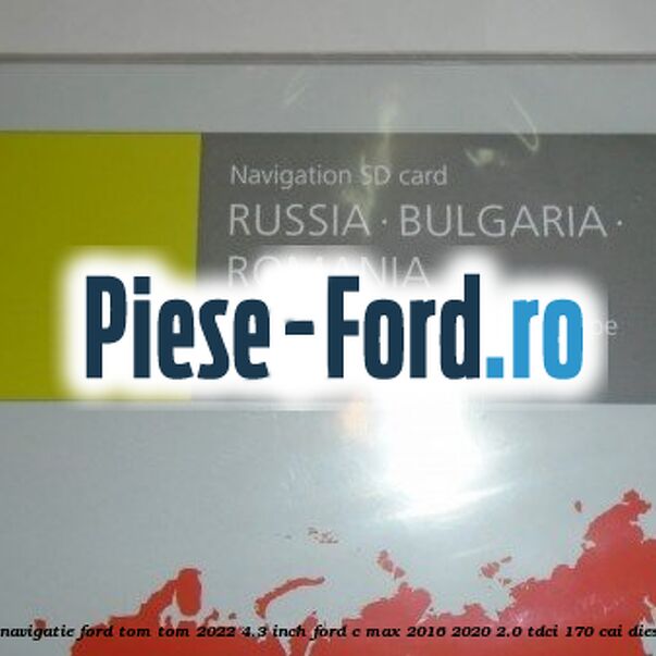 1 Software navigatie Ford Tom-Tom 2022 4.3 inch Ford C-Max 2016-2020 2.0 TDCi 170 cai diesel #D5D7913A63