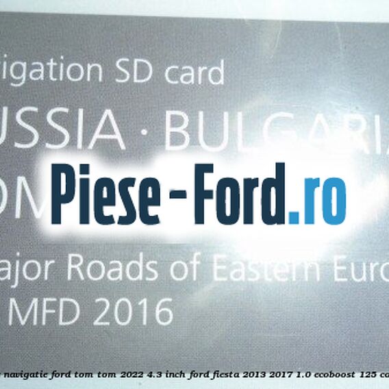 1 Software navigatie Ford Tom-Tom 2022 4.3 inch Ford Fiesta 2013-2017 1.0 EcoBoost 125 cai  #E278A2C8DA