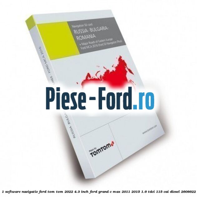 1 Software navigatie Ford Tom-Tom 2022 4.3 inch Ford Grand C-Max 2011-2015 1.6 TDCi 115 cai diesel