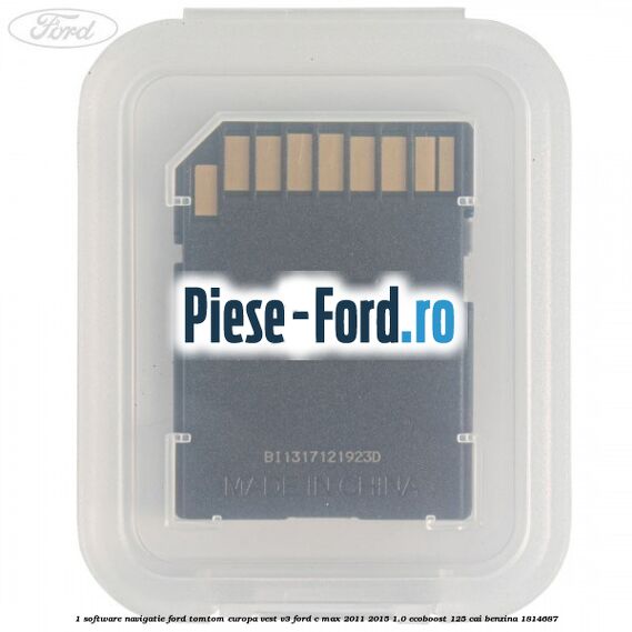 1 Software navigatie Ford TomTom Europa Vest V3 Ford C-Max 2011-2015 1.0 EcoBoost 125 cai benzina #20BA2048A8
