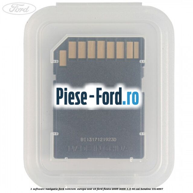 1 Software navigatie Ford TomTom Europa Vest V3 Ford Fiesta 2005-2008 1.3 60 cai benzina #062BADEB3F