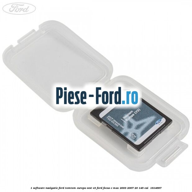 1 Software navigatie Ford TomTom Europa Vest V3 Ford Focus C-Max 2003-2007 2.0 145 cai #6161CE3F45