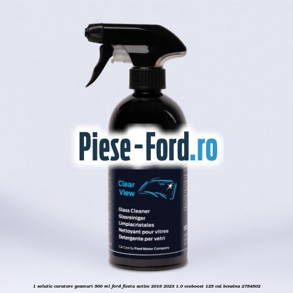 1 Solutie curatare geamuri 500 ML Ford Fiesta Active 2018-2023 1.0 EcoBoost 125 cai #CB8E4D665D