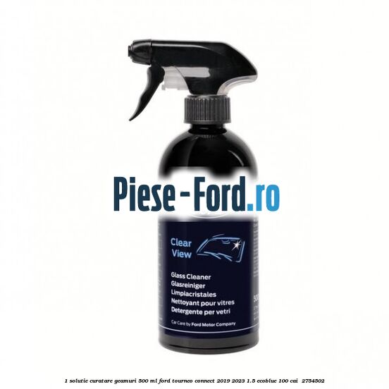 1 Solutie curatare geamuri 500 ML Ford Tourneo Connect 2019-2023 1.5 EcoBlue 100 cai  #4989D7C633