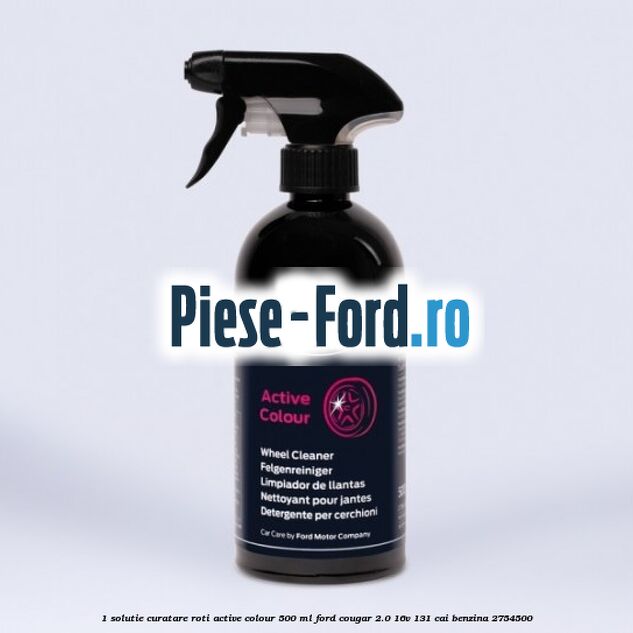 1 Solutie curatare roti Active Colour 500 ML Ford Cougar 2.0 16V 131 cai #4CD4B9DB25