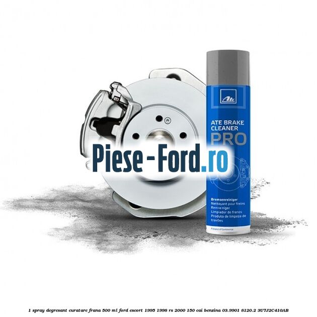 1 Spray degresant curatare frana 500 ML Ford Escort 1995-1998 RS 2000 150 cai benzina #7CFBB54F42